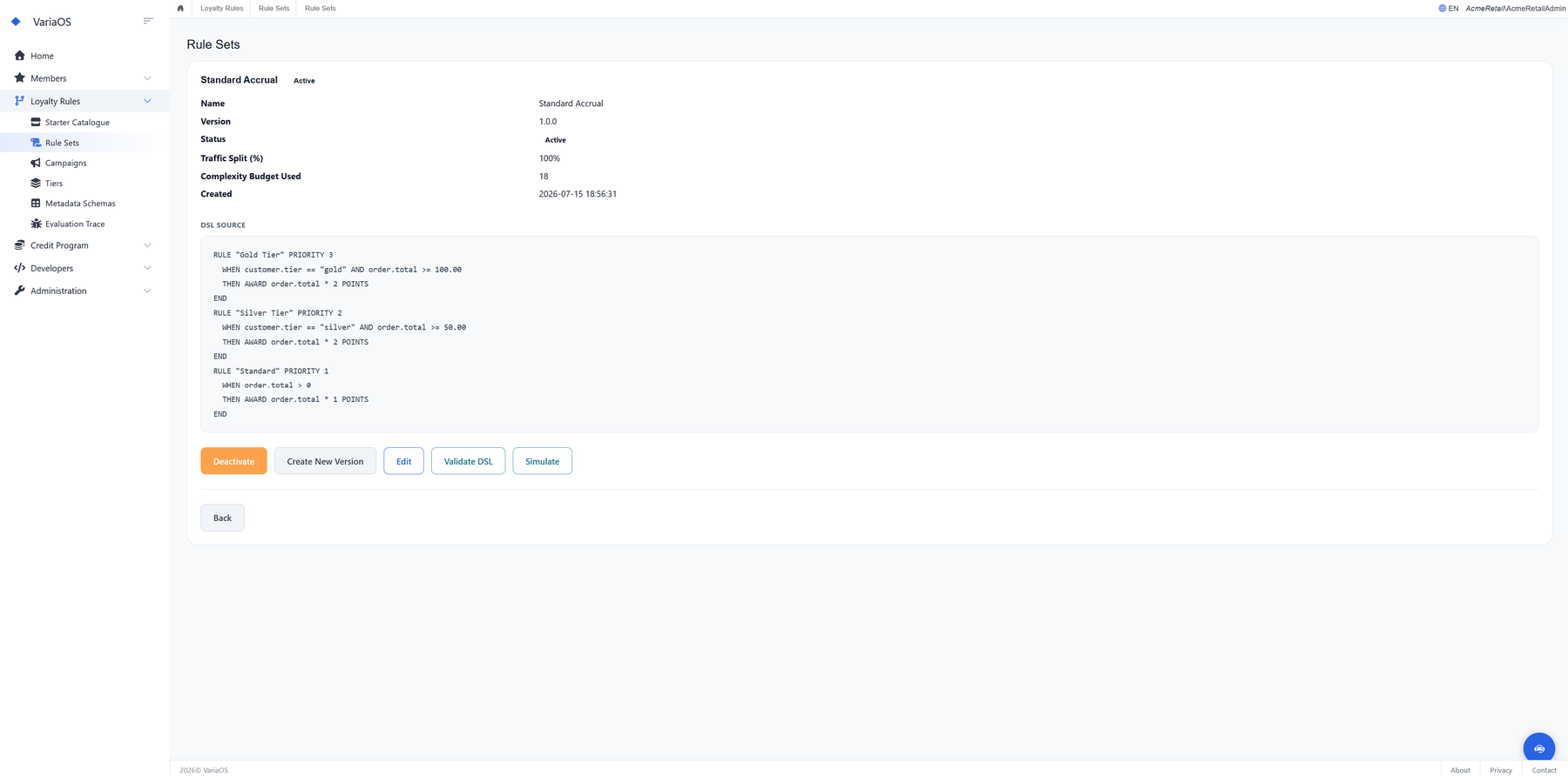 A live rule set: DSL source, version, traffic split percentage, and complexity budget used